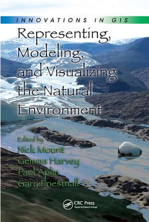 Representing, Modeling, and Visualizing the Natural Environment de Nick Mount