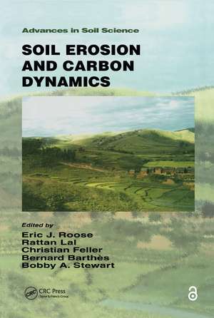 Soil Erosion and Carbon Dynamics de Eric J. Roose