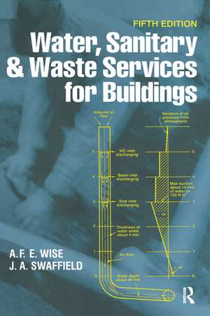 Water, Sanitary and Waste Services for Buildings de A.F.E. Wise