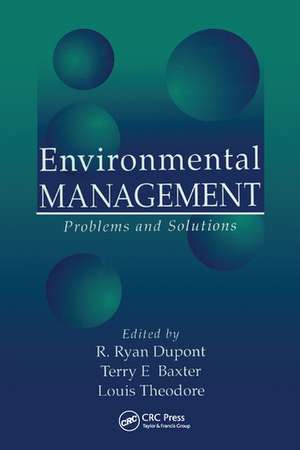 Environmental Management: Problems and Solutions de Louis Theodore