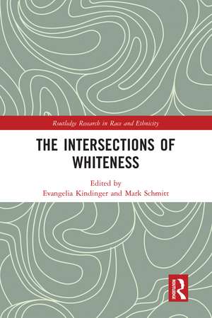 The Intersections of Whiteness de Evangelia Kindinger