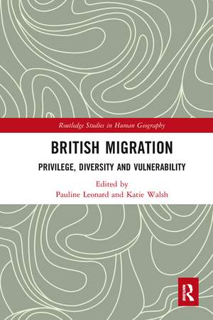 British Migration: Privilege, Diversity and Vulnerability de Pauline Leonard