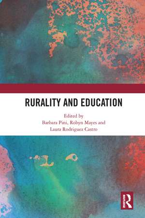 Rurality and Education de Barbara Pini