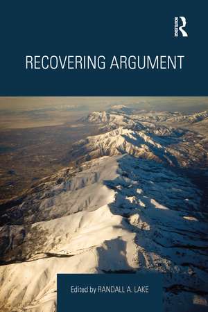 Recovering Argument de Randall Lake