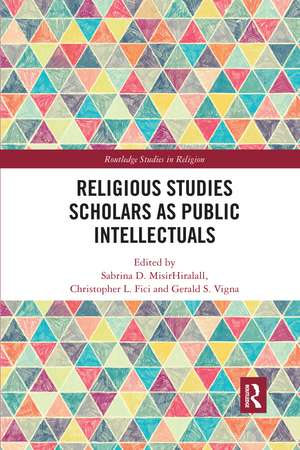 Religious Studies Scholars as Public Intellectuals de Sabrina D. MisirHiralall