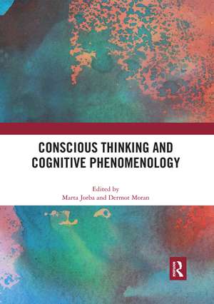 Conscious Thinking and Cognitive Phenomenology de Marta Jorba