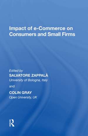 Impact of e-Commerce on Consumers and Small Firms de Salvatore Zappala