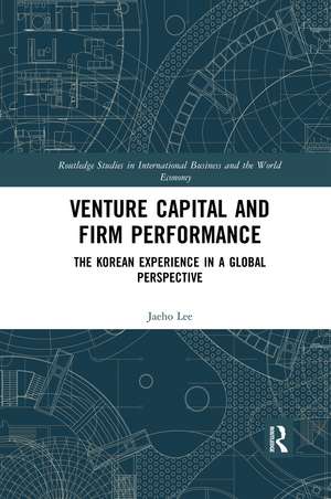 Venture Capital and Firm Performance: The Korean Experience in a Global Perspective de Jaeho Lee