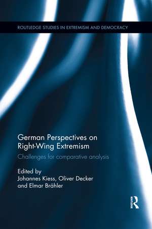 German Perspectives on Right-Wing Extremism: Challenges for Comparative Analysis de Johannes Kiess