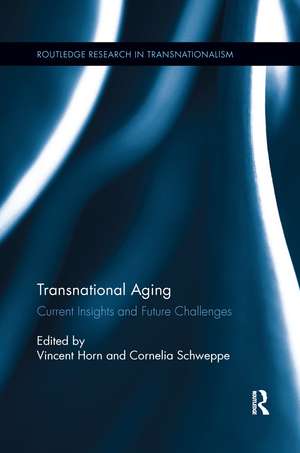 Transnational Aging: Current Insights and Future Challenges de Vincent Horn