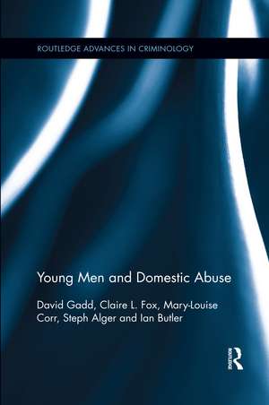 Young Men and Domestic Abuse de David Gadd