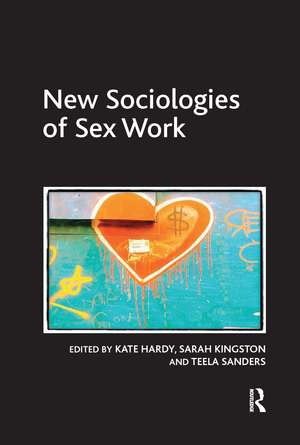 New Sociologies of Sex Work de Kate Hardy