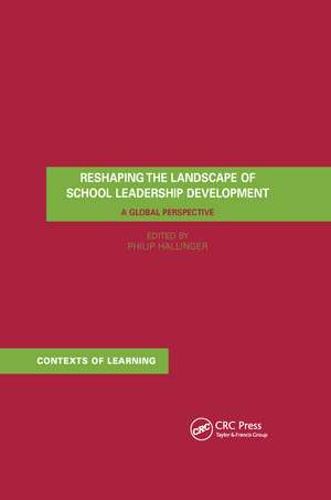 Reshaping the Landscape of School Leadership Development: A Global Perspective de Philip Hallinger