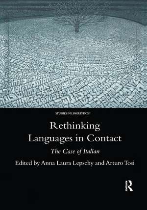 Rethinking Languages in Contact: The Case of Italian de Anna-Laura Lepschy