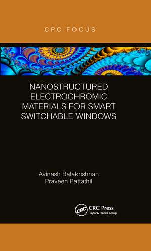 Nanostructured Electrochromic Materials for Smart Switchable Windows de Avinash Balakrishnan