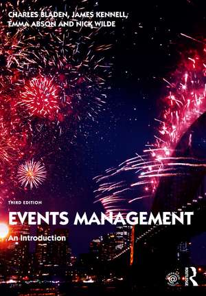 Events Management: An Introduction de Charles Bladen