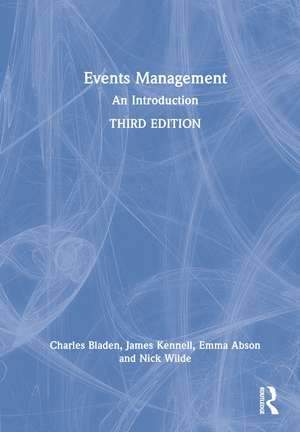 Events Management: An Introduction de Charles Bladen