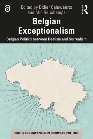 Belgian Exceptionalism: Belgian Politics between Realism and Surrealism de Didier Caluwaerts