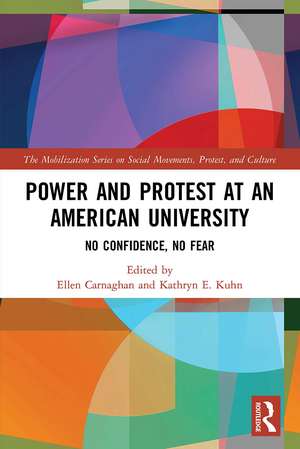 Power and Protest at an American University: No Confidence, No Fear de Ellen Carnaghan