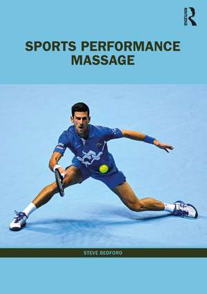 Sports Performance Massage de Steve Bedford