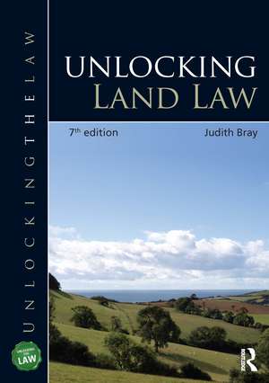 Unlocking Land Law de Judith Bray