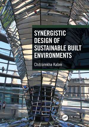 Synergistic Design of Sustainable Built Environments de Chitrarekha Kabre