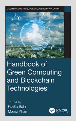 Handbook of Green Computing and Blockchain Technologies de Kavita Saini