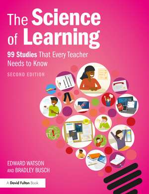 The Science of Learning : 99 Studies That Every Teacher Needs to Know Abilitati