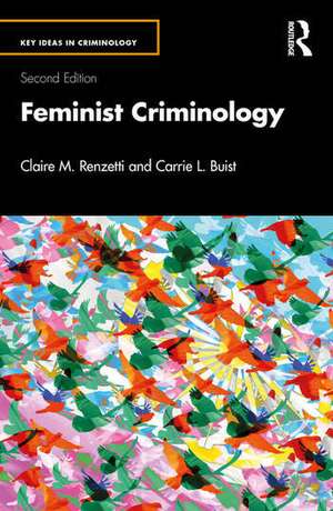 Feminist Criminology de Carrie L. Buist