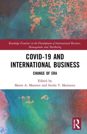 Covid-19 and International Business: Change of Era de Marin Marinov