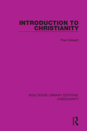 Introduction to Christianity de Paul Hessert