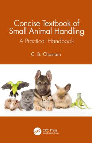 Concise Textbook of Small Animal Handling Animal