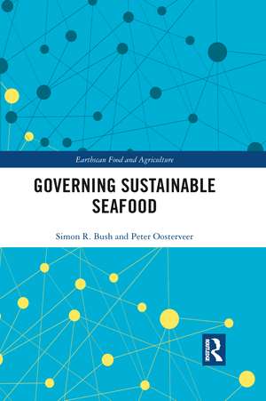 Governing Sustainable Seafood de Simon Bush