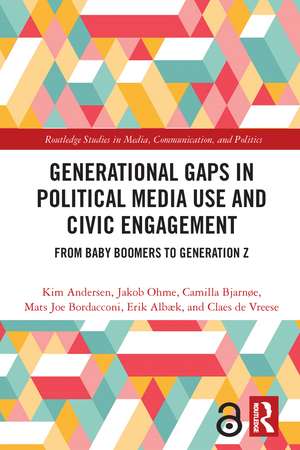 Generational Gaps in Political Media Use and Civic Engagement: From Baby Boomers to Generation Z de Kim Andersen