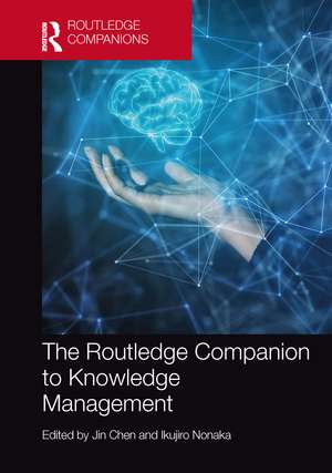 The Routledge Companion to Knowledge Management de Jin Chen