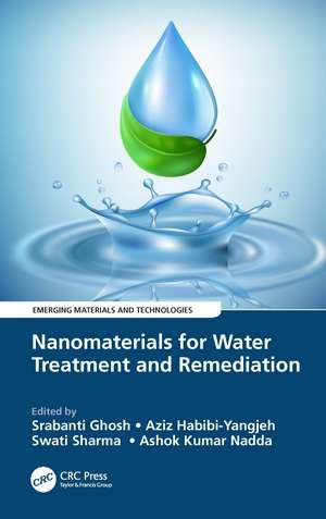 Nanomaterials for Water Treatment and Remediation de Srabanti Ghosh