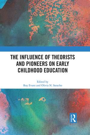 The Influence of Theorists and Pioneers on Early Childhood Education de Roy Evans