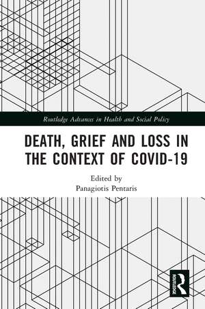 Death, Grief and Loss in the Context of COVID-19 de Panagiotis Pentaris