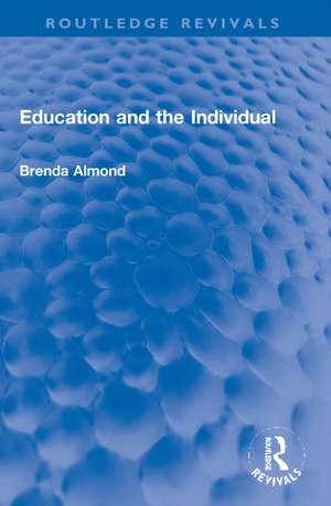 Education and the Individual de Brenda Almond