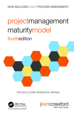 Project Management Maturity Model de J. Kent Crawford