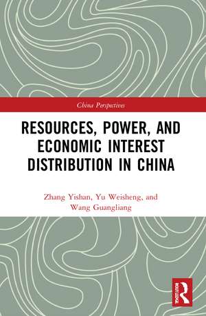 Resources, Power, and Economic Interest Distribution in China de Zhang Yishan