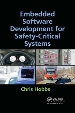 Embedded Software Development for Safety-Critical Systems de Chris Hobbs