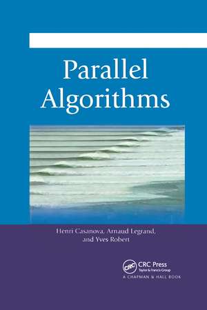 Parallel Algorithms de Henri Casanova