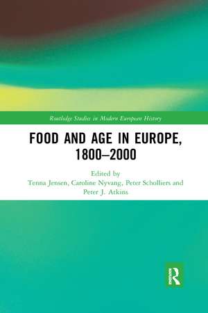 Food and Age in Europe, 1800-2000 de Tenna Jensen