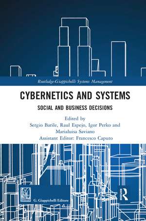 Cybernetics and Systems: Social and Business Decisions de Sergio Barile