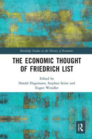 The Economic Thought of Friedrich List de Harald Hagemann