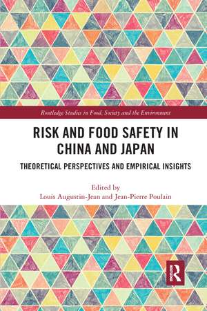 Risk and Food Safety in China and Japan: Theoretical Perspectives and Empirical Insights de Louis Augustin-Jean