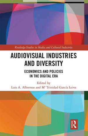 Audio-Visual Industries and Diversity: Economics and Policies in the Digital Era de Luis A. Albornoz