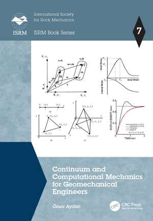 Continuum and Computational Mechanics for Geomechanical Engineers de Ömer Aydan