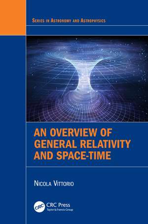 An Overview of General Relativity and Space-Time de Nicola Vittorio